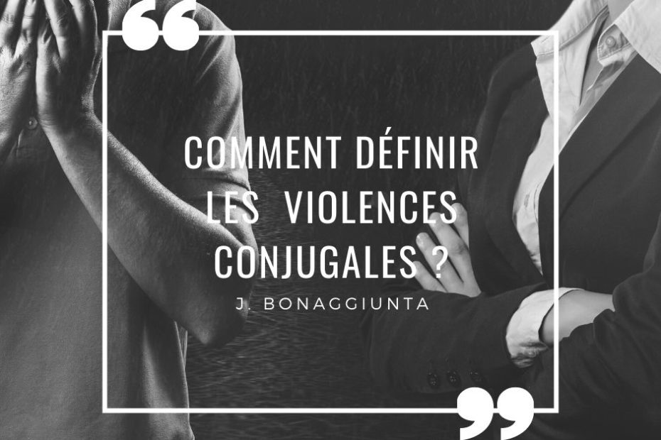 Comment définir les violences conjugales